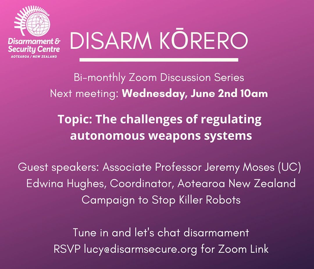 Disarm Kōrero - The challenges of regulating autonomous weapons systems